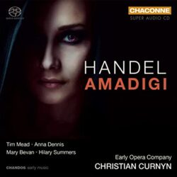 George Frideric Handel: Amadigi di Gaula, HWV 11